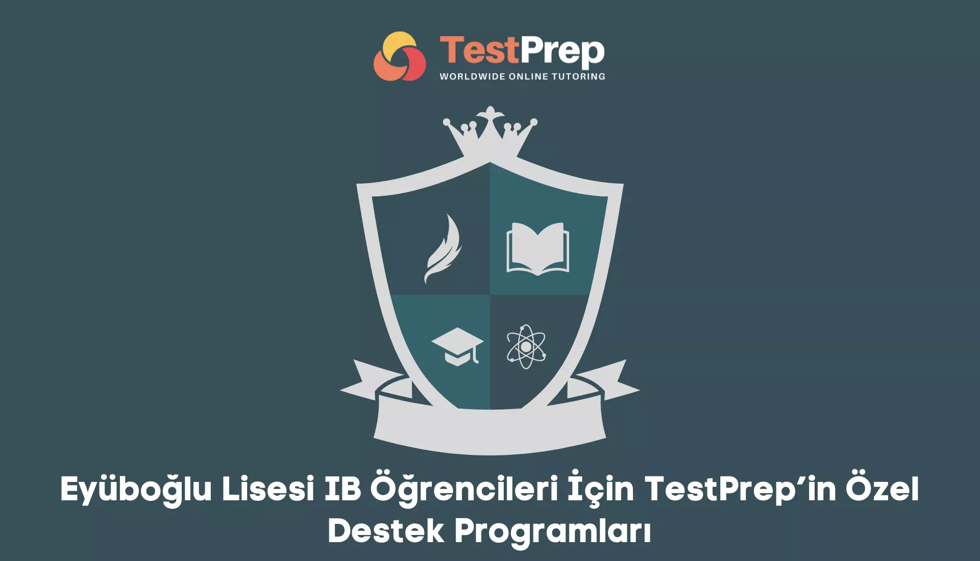 Eyüboğlu Lisesi IB Öğrencileri İçin TestPrep’in Özel Destek Programları